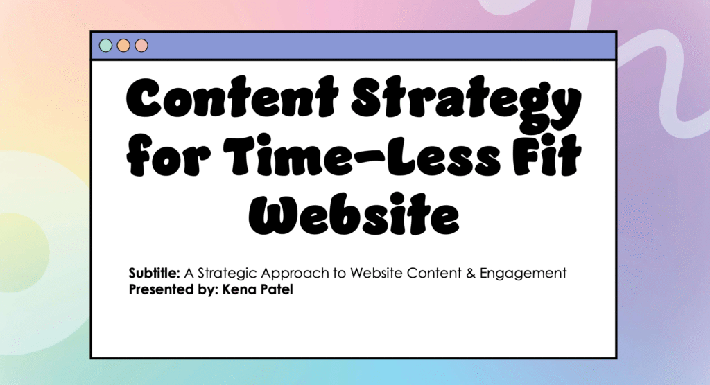 Content Strategy for time-less fit website